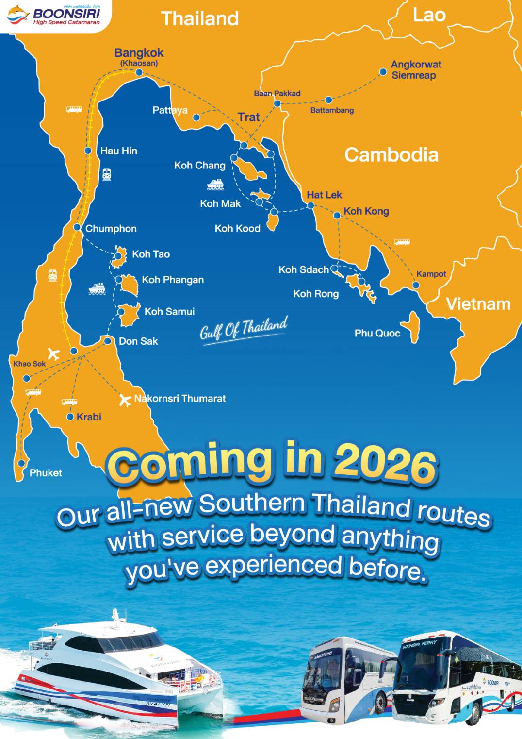 បាងកក-หัวหิน, ชุมพร-เกาะเต่า, เกาะพะงัน-เกาะสมุย, สุราษ-ภูเก็ต, กระบี่